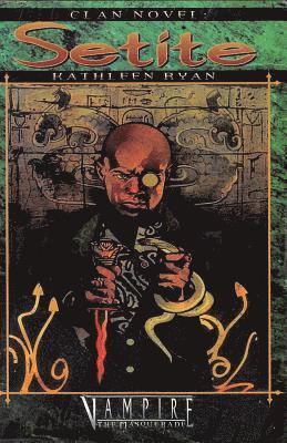 Kathleen Ryan - Clan Novel Setite: Book 4 of the Clan Novel Saga, Häftad