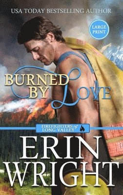 Burned by Love 1