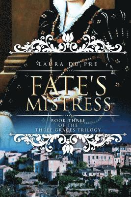 Fate's Mistress 1