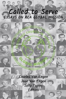 Sally Tapley, Jean Van Engen - Called to Serve: Essays on RCA Global Mission, Häftad