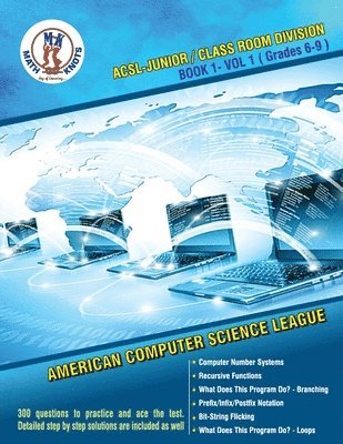 ACSL - Junior/Class Room Divisions - Book 1-Vol-1: American Computer Science League 1