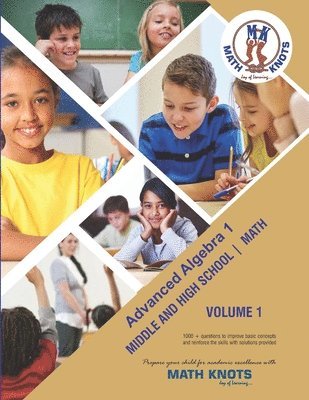 bokomslag Advanced Algebra 1: Volume 1 Middle and High School Math