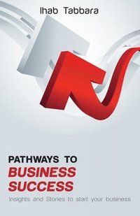 bokomslag Pathways to Business Success