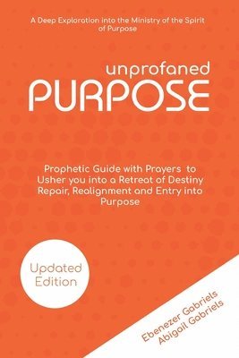 bokomslag Unprofaned Purpose