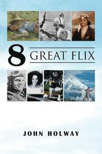 bokomslag 8 Great Flix