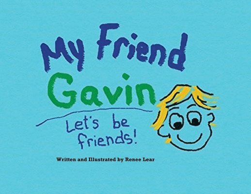 My Friend Gavin 1