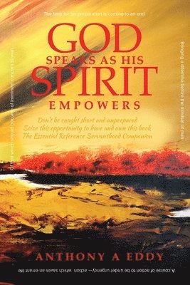 GOD Speaks as His Spirit Empowers 1