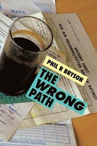 bokomslag The Wrong Path