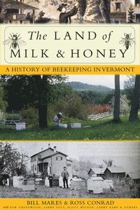 bokomslag The Land of Milk and Honey