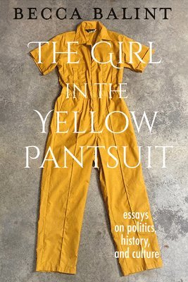 bokomslag The Girl in the Yellow Pantsuit