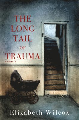 bokomslag Long Tail of Trauma