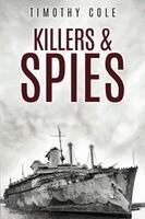 Timothy Cole - Killers and Spies, Häftad