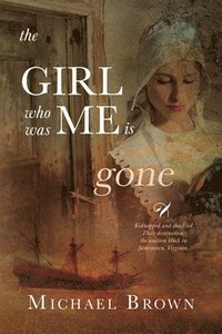bokomslag Girl who was me is Gone