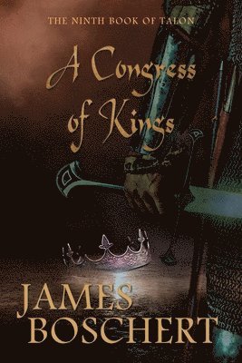James Boschert - Congress of Kings, Häftad