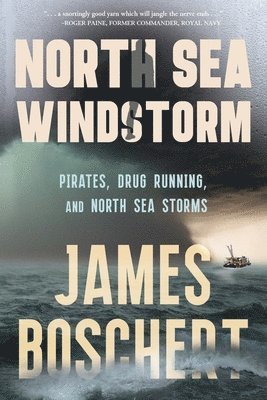 James Boschert - North Sea Wind Storm, Häftad