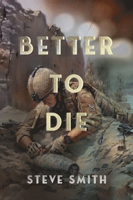 Better to Die 1