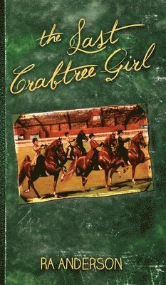 bokomslag Last Crabtree Girl