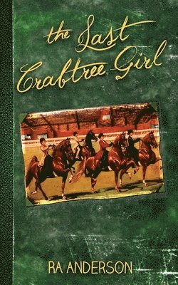 Ra Anderson, RA Anderson - Last Crabtree Girl, Häftad