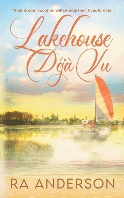 Lakehouse Déjà Vu 1