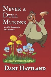 bokomslag Never a Dull Murder
