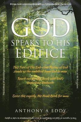 Anthony A Eddy, Anthony A. Eddy, Anthony A, Eddy - GOD Speaks to His Edifice, Häftad