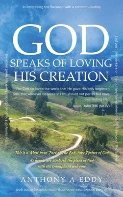 GOD Speaks of Loving His Creation 1