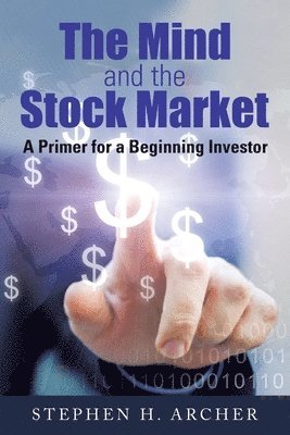 bokomslag Mind and the Stock Market