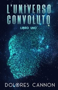 bokomslag L'Universo Convoluto Libro Uno