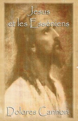 bokomslag Jésus et les Esséniens