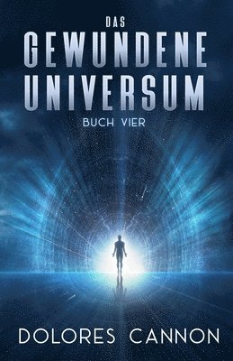 bokomslag Das Gewundene Universum Buch Vier