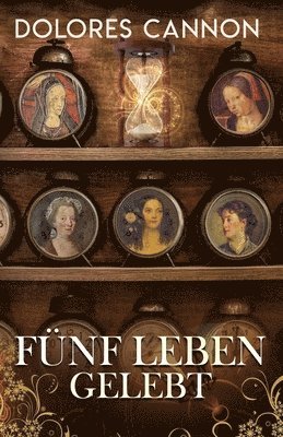 bokomslag Fünf Leben gelebt