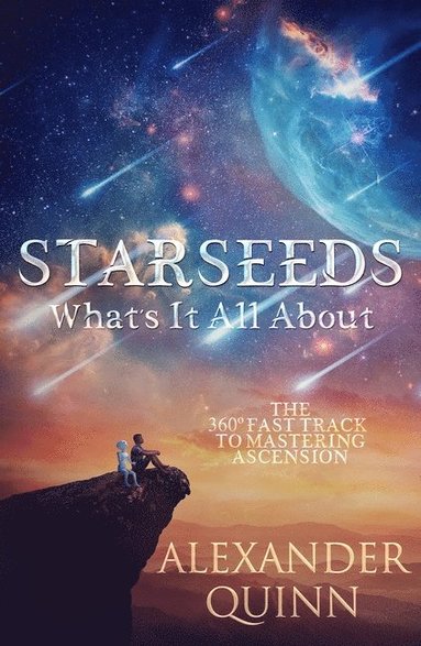 bokomslag Starseeds: What's it All About?