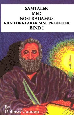 bokomslag Samtaler med Nostradamus, Bind I