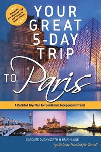bokomslag Your Great 5-Day Trip to Paris