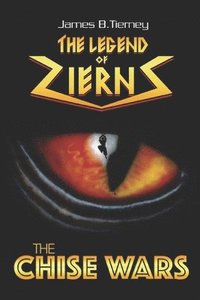 bokomslag The Chise Wars: The Legend of Zierns: