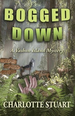 bokomslag Bogged Down: A Vashon Island Mystery
