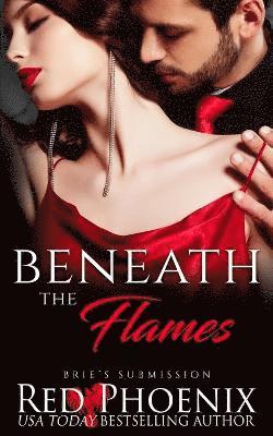 Beneath the Flames 1