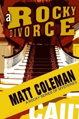 A Rocky Divorce: A Rocky Series of Mysteries: Book One 1