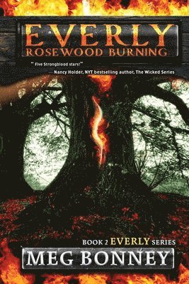 Rosewood Burning 1