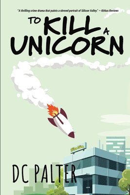 To Kill A Unicorn 1