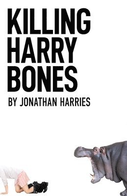 Killing Harry Bones 1