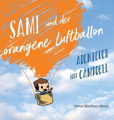 Sami und der orangene Luftballon 1