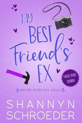 My Best Friend's Ex (Large Print) 1