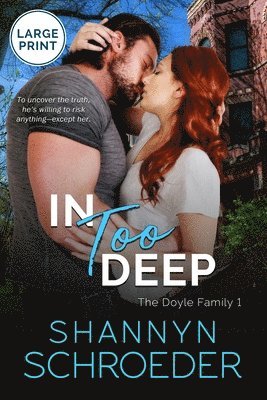 In Too Deep (Large Print)