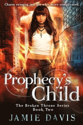 Prophecy's Child 1