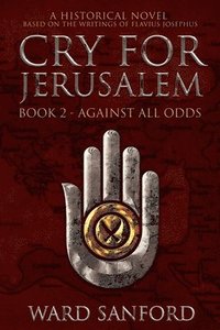 bokomslag Cry For Jerusalem - Book 2 66-67 CE