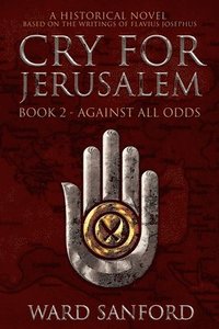 bokomslag Cry For Jerusalem - Book 2 66-67 CE