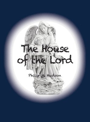 The House of the Lord 1