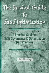 bokomslag Survival Guide To SaaS Optimization