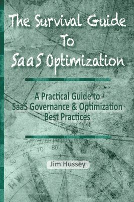 The Survival Guide To SaaS Optimization 1